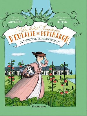 cover image of Les folles aventures d'Eulalie de Potimaron (Tome 4)--L'amazone de mademoiselle